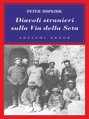 cover image of Diavoli stranieri sulla Via della Seta